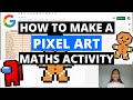Google Sheets Pixel Maths Activity