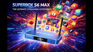 SuperBOX S6 Max | 17000+ Free Channel | No Subscription No Monthly Bills