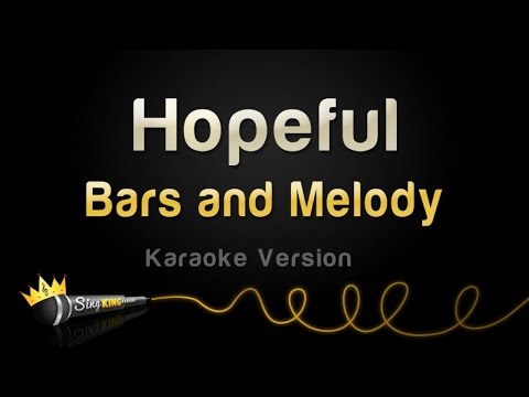 Bars and Melody – Hopeful (Karaoke Version)