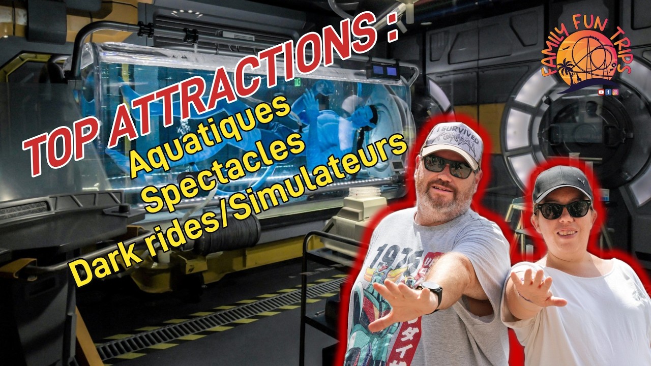 🎥 TOP ATTRACTIONS , Aquatiques, Spectacles, Dark Rides 🎥