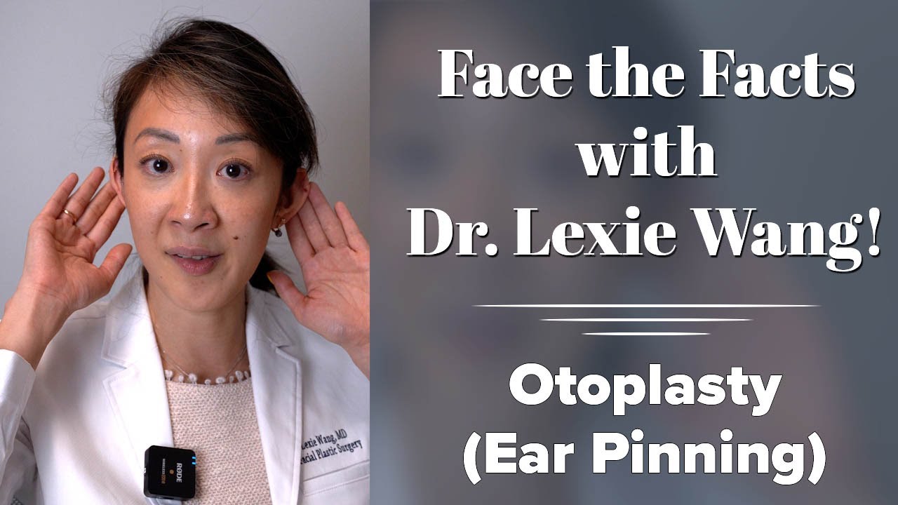 Dr. Lexie Wang discussing otoplasty procedure.
