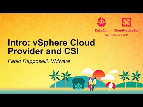 Intro: vSphere Cloud Provider and CSI