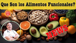 Alimentos Funcionales que son? Debes Saberlo