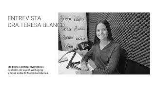 Entrevista Doctora Teresa Blanco en Radio Líder