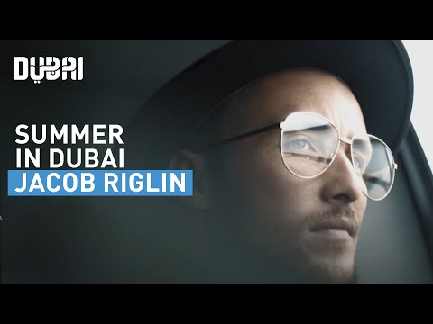 Explore Dubai with Jacob Riglin