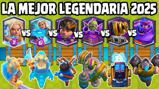 CUAL ES LA MEJOR NUEVA LEGENDARIA? | CARTAS LEGENDARIAS 2025 | Clash Royale