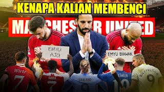 ALASAN KENAPA MAN UNITED DAN FANS MU BEGITU DIBENCI, TERNYATA KARENA...AHH NGERILAH! WKWKWK