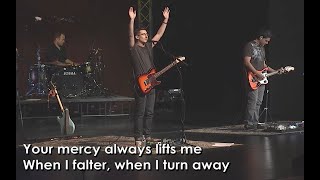 Your Mercy - Live @ North  Phoenix