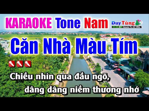 Karaoke || Căn Nhà Màu Tím – Tone Nam || Nhạc Sống Duy Tùng