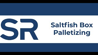 SR  Saltfish Box Palletizing