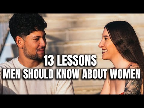 13 Tough Lessons About Women Men Learn Too Late