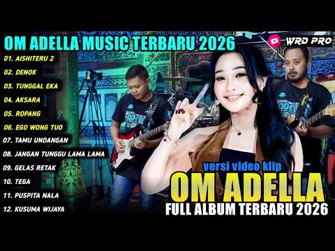 AISHITERU 2 - DENOK - Difarina Indra - OM ADELLA FULL ALBUM 2026
