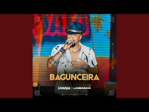 Bagunceira (Ao Vivo)