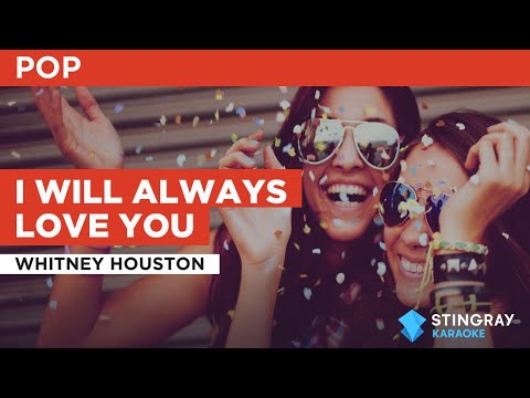 I Will Always Love You : Whitney Houston | Karaoke with Lyrics