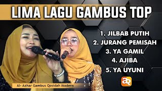 LIMA LAGU GAMBUS TOP TEMEN SANTAI | AL - AZHAR GAMBUS COVER