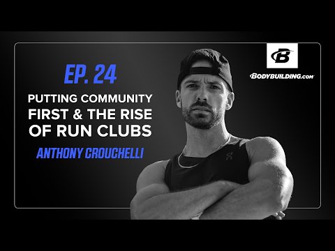 Putting Community First & The Rise of Run Clubs | Ep. 24 | Anthony Crouchelli