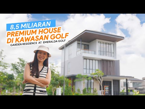 Eps. 554 | Premium House Di Kawasan Golf | Garden Residence at Emeralda Golf