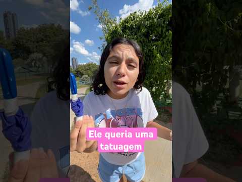 ELE QUERIA UMA TATUAGEM #pimentinha
