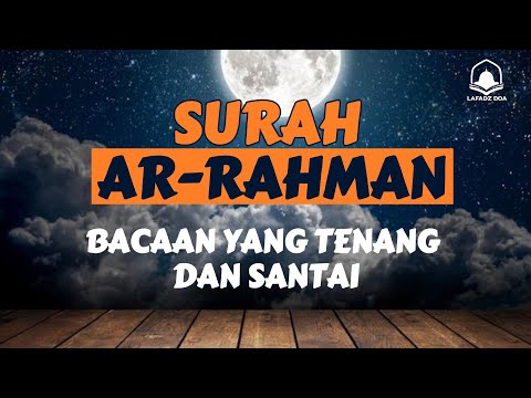 SURAH ARRAHMAN BY Alaa Aqel - Beautiful Voics