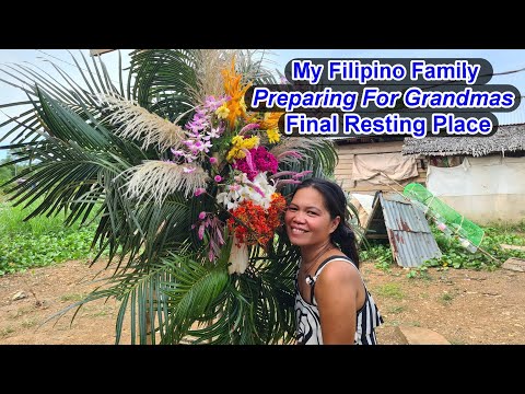 My Filipino Family Preparing For Grandmas Final Resting Place - Lifestyle On A Jungle Island