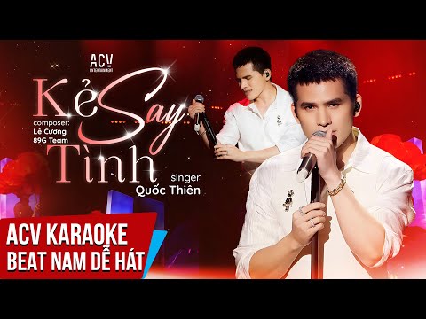 KARAOKE | Kẻ Say Tình – Quốc Thiên | Beat Tone Nam Dễ Hát
