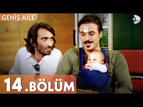 Geniş Aile 14. Bölüm - Full Bölüm