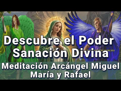 PODEROSA SANACIÓN UNIVERSAL 🕊️ 💎Arcángeles Rafael, Miguel Madre María ¿VES ESTE MENSAJE? ES PARA TI💚