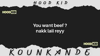 HOOD KID - KOUNKANDE (Lyrics Video)
