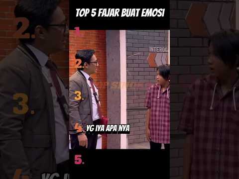 Top 5 Fajar Buat Emosi Ngakak