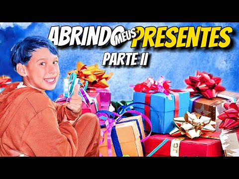ABRINDO MEUS PRESENTES! *parte ll