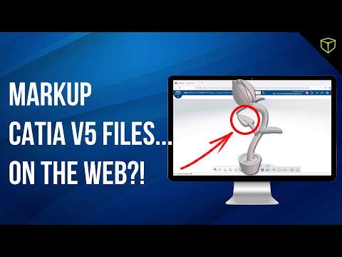 The Best Way to Share and Markup CATIA V5 Files