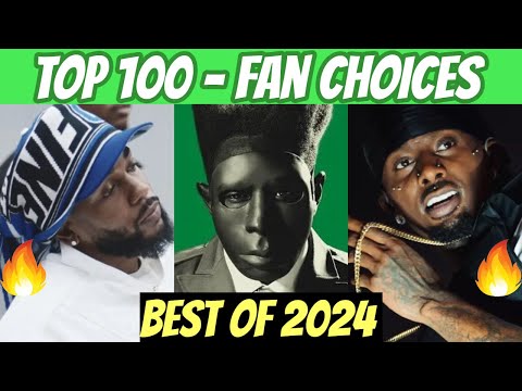 TOP 100 RAP SONGS OF 2024! (FAN CHOICES)