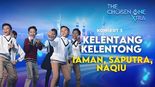 Lagu Kelentang Kelentong Tapi Dah Amcam Musical?| iaman, Saputra & Naqiu |The Chosen One XTRA
