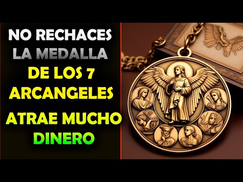 🌟 ¡Si Ves  Medalla de los 7 Arcángeles, Prepárate! La Suerte y el Dinero Llegarán en Horas 💰✨