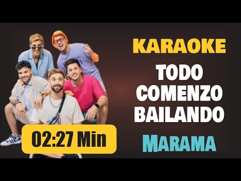Karaoke | TODO COMENZO BAILANDO – Marama