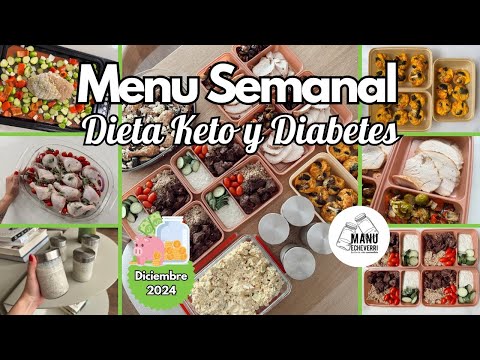 🤩MENU SEMANAL DIETA KETO DICIEMBRE 2024 | RECETAS 1 SEMANA PARA DIABETES MEAL PREP | Manu Echeverri