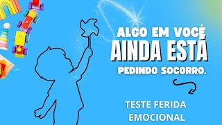 Faça Este TESTE e Descubra Se Sua Criança Interior Está Ferida! (Você Vai Se Surpreender)