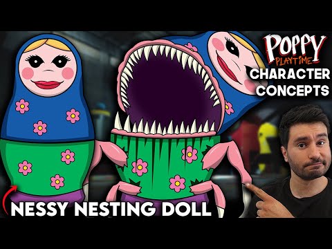 What Needs To Be In Poppy Playtime | Nessy The Nesting Doll | Chapter 4 | Character Concept