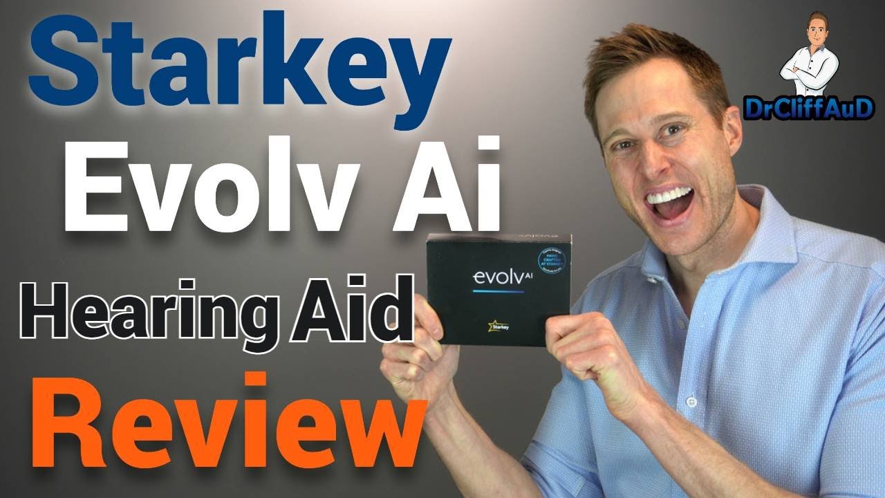 Starkey Evolv Ai Detailed Hearing Aid Review