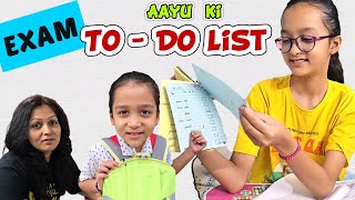 Aayu Ki EXAM TO - DO List 🤩📒 | Aayu and Vanu Study Time 📚  | Daily Routine | Aayu and Vanu