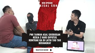 PMI Taiwan asal Grobogan kerja 2 hari diputus kontrak ga di latih tau tau berangkat
