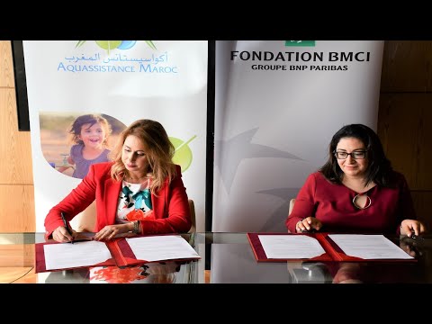 Video : La Fondation BMCI et Aquassistance Maroc signent deux partenariats pour le soutien du monde rural