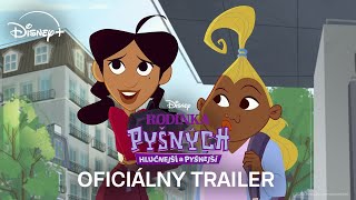 Rodinka Pyšných: Hlučnejší a pyšnejší - Trailer 3. Série | SK DABING | Disney+