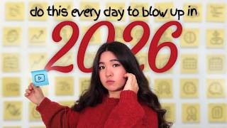 To get 100K subscribers in 2026, start these 7 tiny habits now