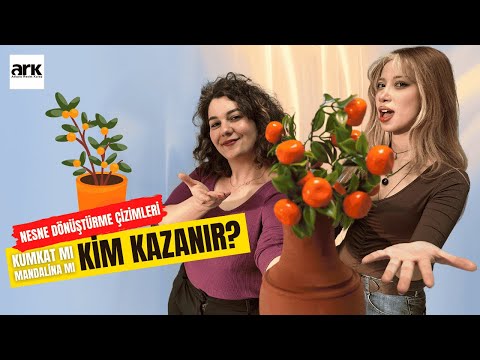 Kim Kazanır? Mandalina mı Kumkat mı? Nesne dönüştürme çizimleri