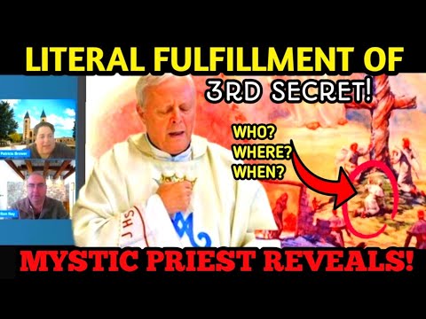 Literal Fulfillment of 3rd Fatima Secret according to Mystic Priest! Who Will Be The Pope & Agressor