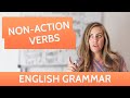 Non-Action Verbs and Their Usage