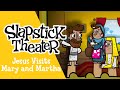 Mary and Martha: Lessons from Jesus