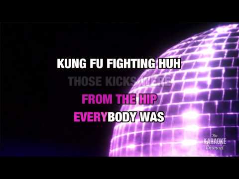 Kung Fu Fighting in the Style of “Carl Douglas” with lyrics (no lead vocal)