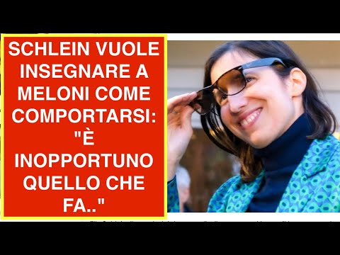 SCHLEIN VUOLE INSEGNARE A MELONI COME COMPORTARSI: "È INOPPORTUNO QUELLO CHE FA.."